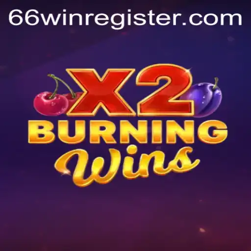Exploring the Exciting World of BurningWinsX2