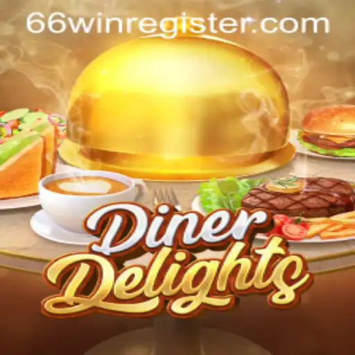Unlock the Magic of DinerDelights with 66WIN: A Culinary Gaming Experience