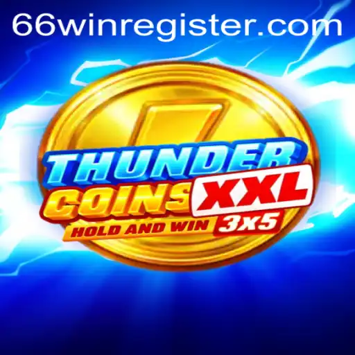 Discover the Thrilling World of ThunderCoinsXxl with 66WIN